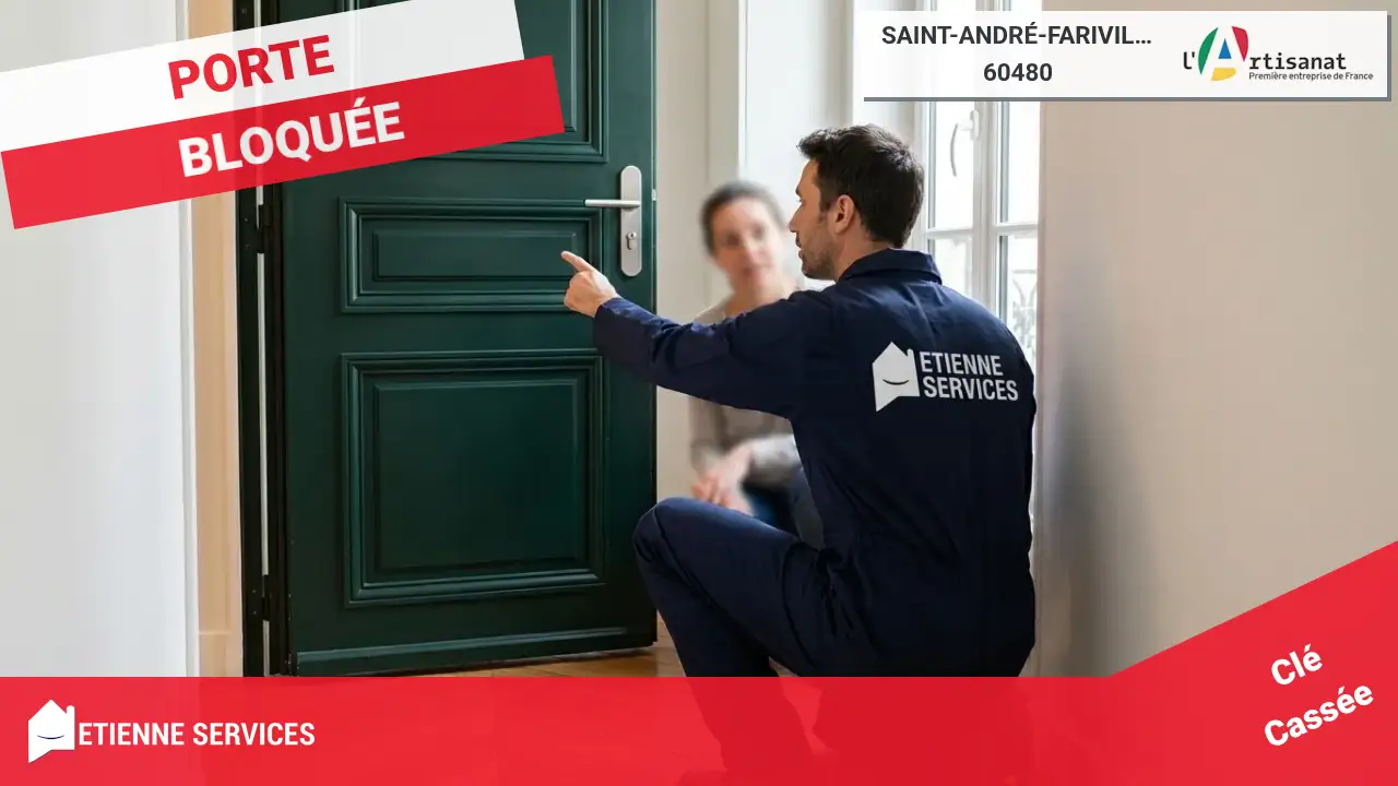 Service d'Ouverture de Porte le Plus Rapide à Saint-André-Farivillers