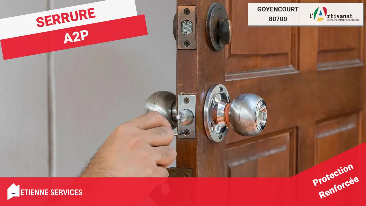 Les Meilleurs Artisans pour l'Installation et Remplacement de Serrure à Goyencourt