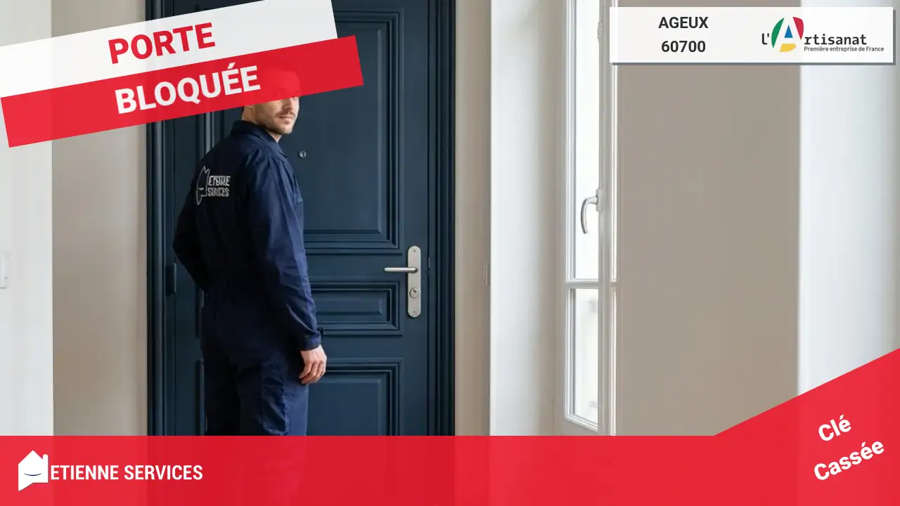 Experts en Ouverture de Porte Rapide et Efficace à Ageux (60700)