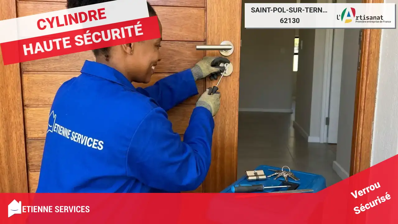 Installation et Remplacement de Serrure par nos Artisans Experts à Saint-Pol-sur-Ternoise