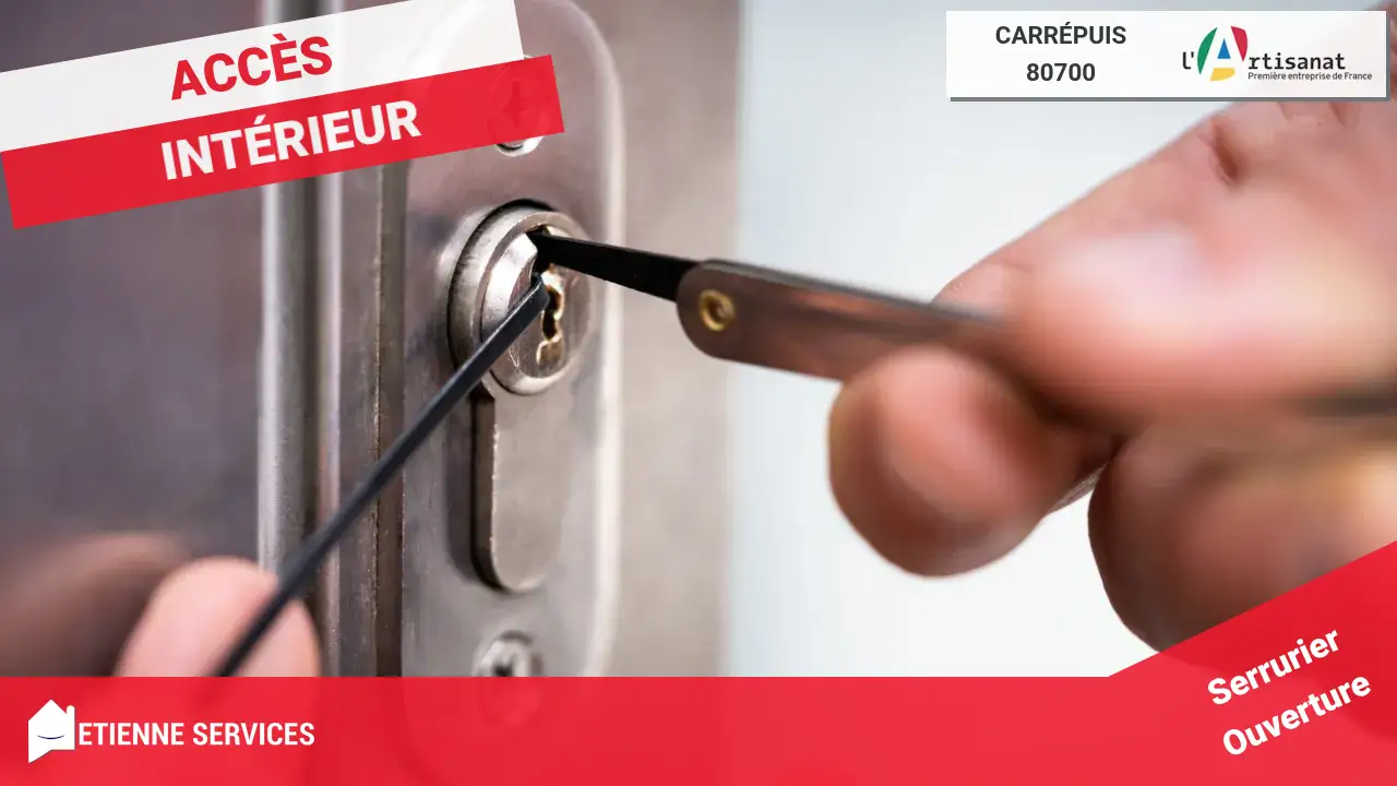 Spécialistes de l'Ouverture de Porte sans Dégâts à Carrépuis