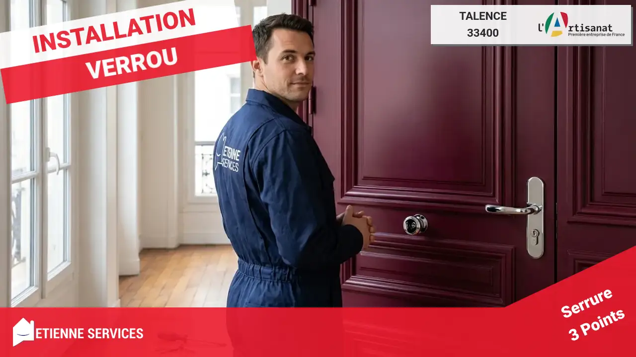 Installation et Remplacement de Serrure : Artisans Qualifiés à Talence