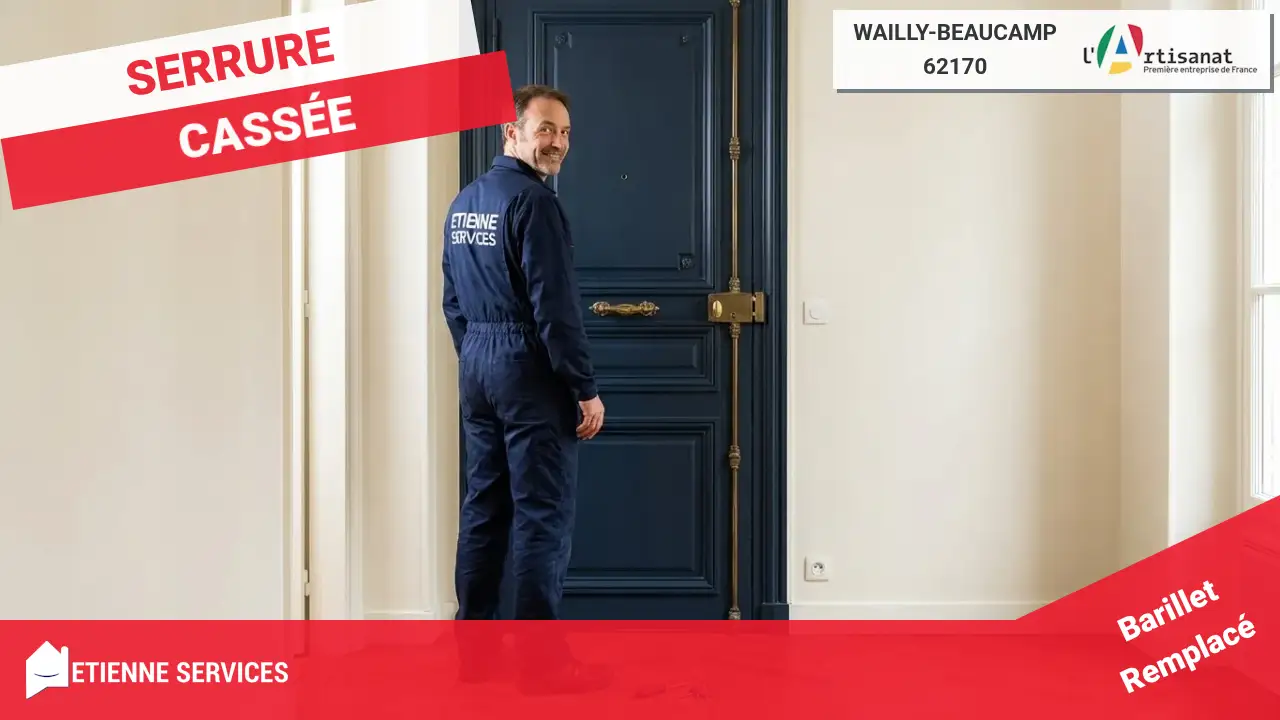 Votre Service de Dépannage de Serrurerie d'Urgence à Wailly-Beaucamp