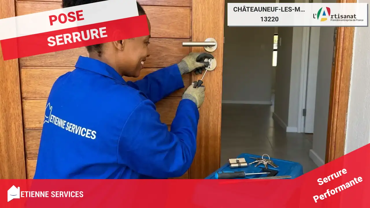 Spécialistes de l'Installation et Remplacement de Serrure à Châteauneuf-les-Martigues