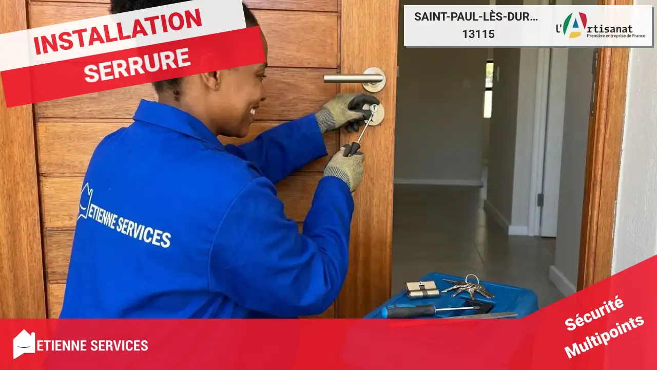 Artisans Experts pour l'Installation et le Remplacement de Serrure à Saint-Paul-lès-Durance