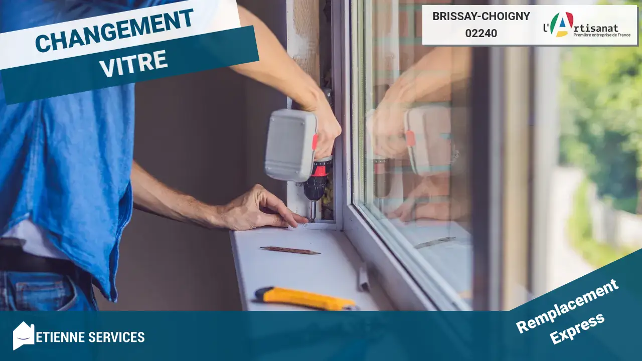 Service expert pour le remplacement de tout type de vitrage à Brissay-Choigny