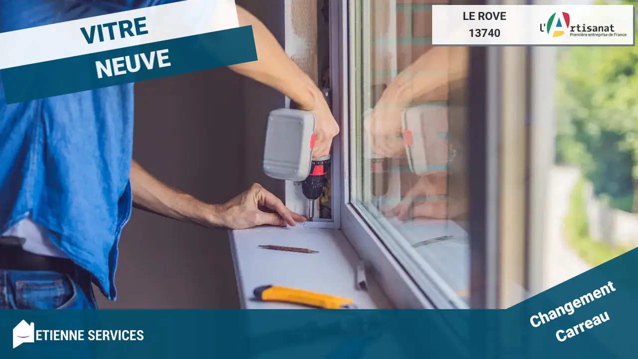 Artisans experts en remplacement de tout type de vitrage à Le Rove