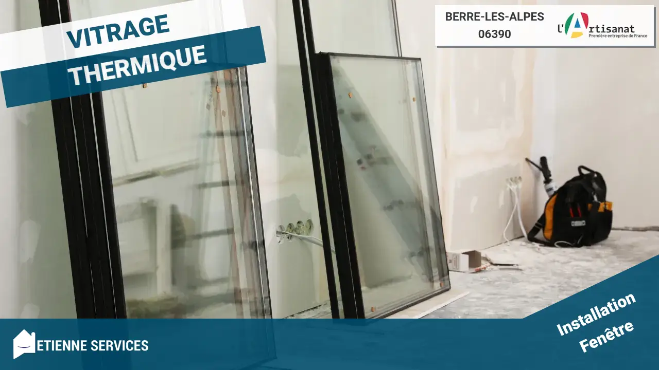 Pose Experte de Fenêtres et Baies Vitrées par nos Vitriers à Berre-les-Alpes