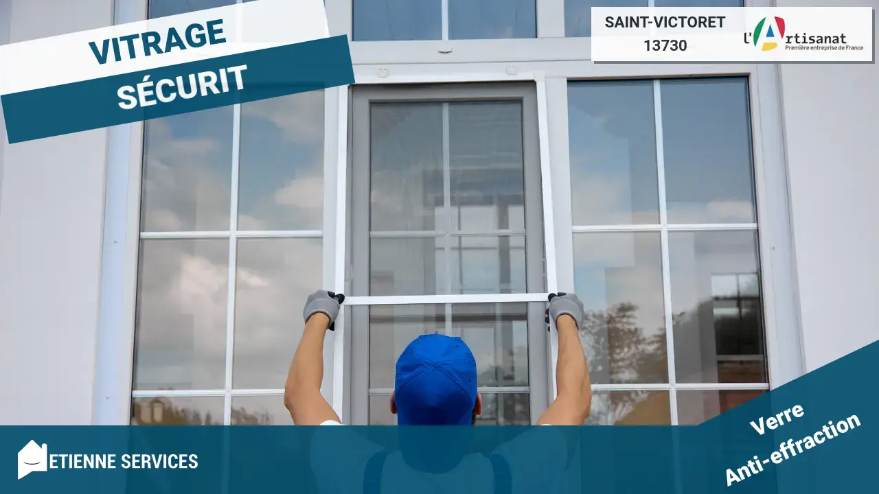 Votre service de dépannage vitrier d'urgence 7j/7 à Saint-Victoret