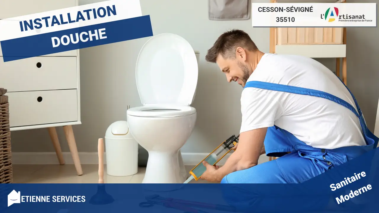 Installation de sanitaire impeccable par nos meilleurs plombiers à Cesson-Sévigné