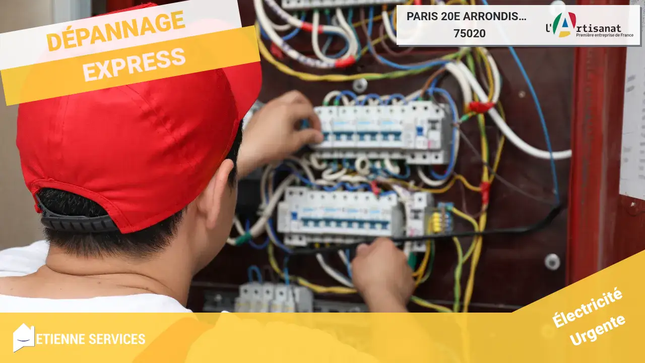 Experts en Dépannage et Installation Électrique à Paris 20e arrondissement (75020)