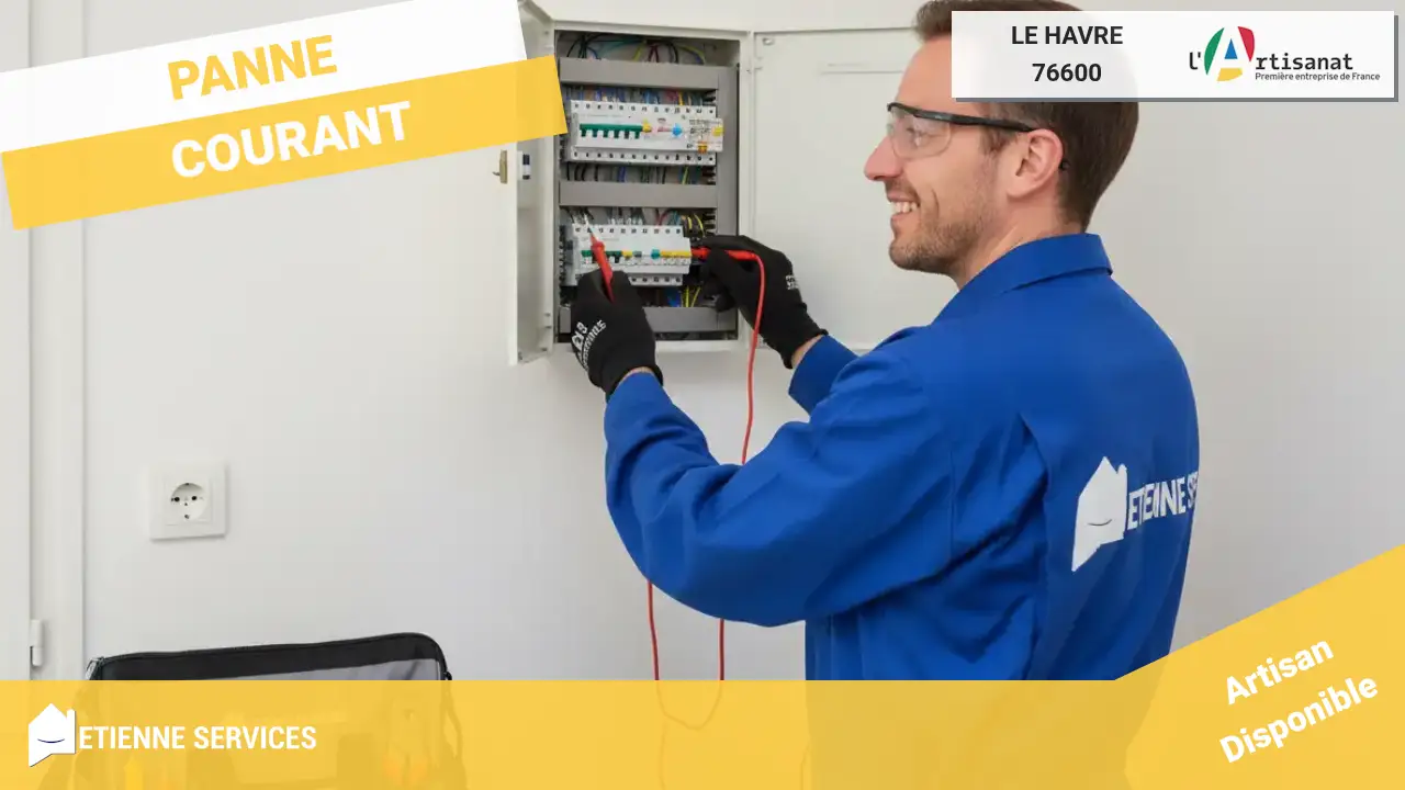 Dépannage et Installation Électrique : Les Experts du Havre-76600 à votre service