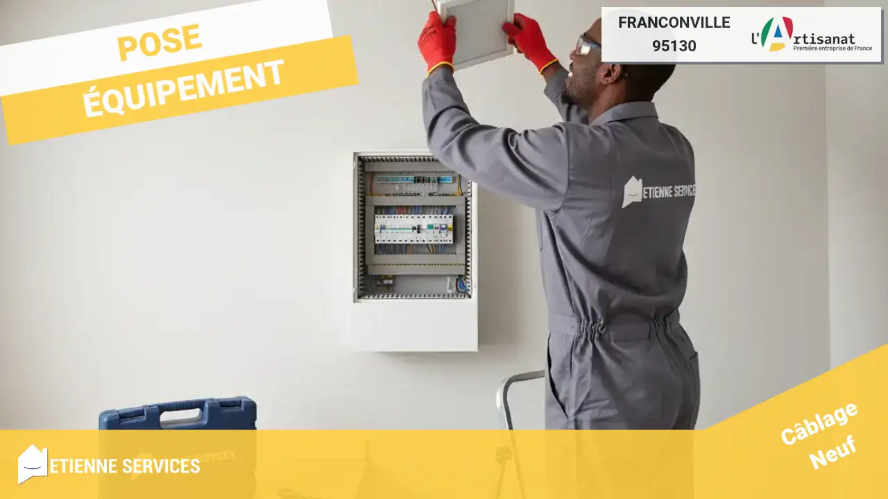Votre expert installateur pour tous appareils électriques à Franconville