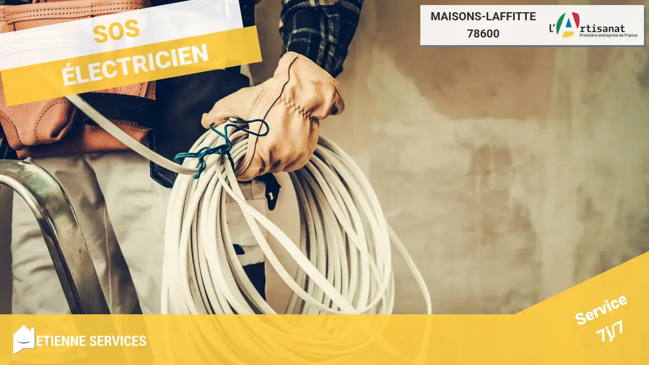 Meilleurs Experts en Dépannage et Installation Électrique à Maisons-Laffitte