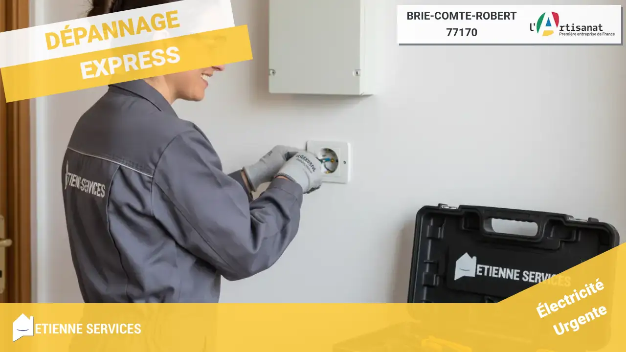 Vos experts en dépannage et installation électrique à Brie-Comte-Robert