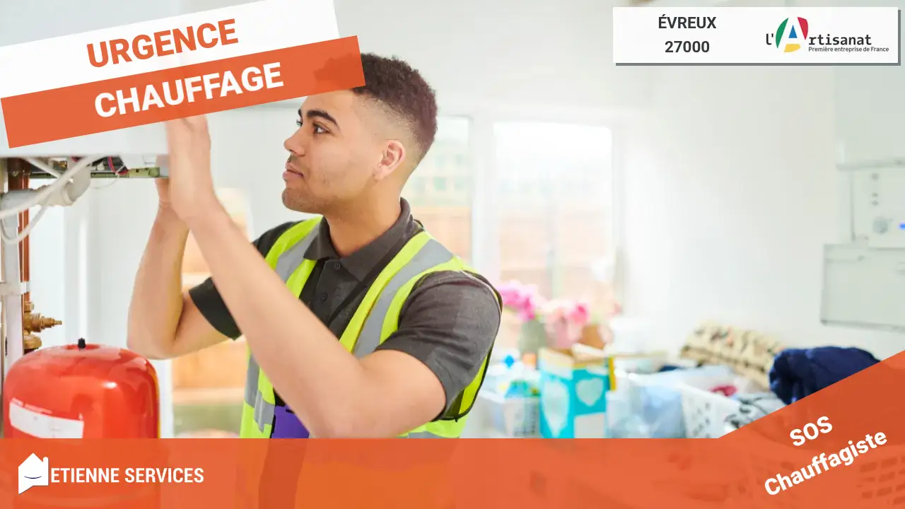 Les experts du dépannage et de l'installation de chauffage à Évreux (27000)