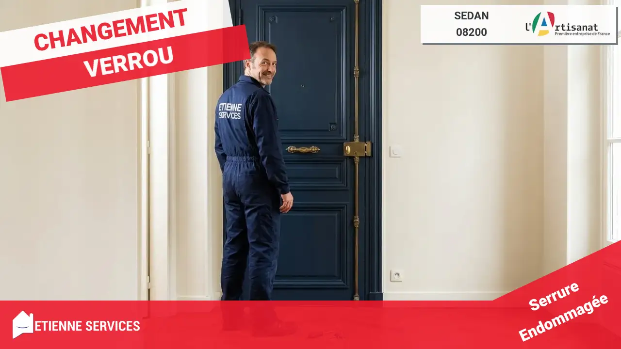 Votre Service de Dépannage Serrurerie d'Urgence à Sedan disponible 7j/7