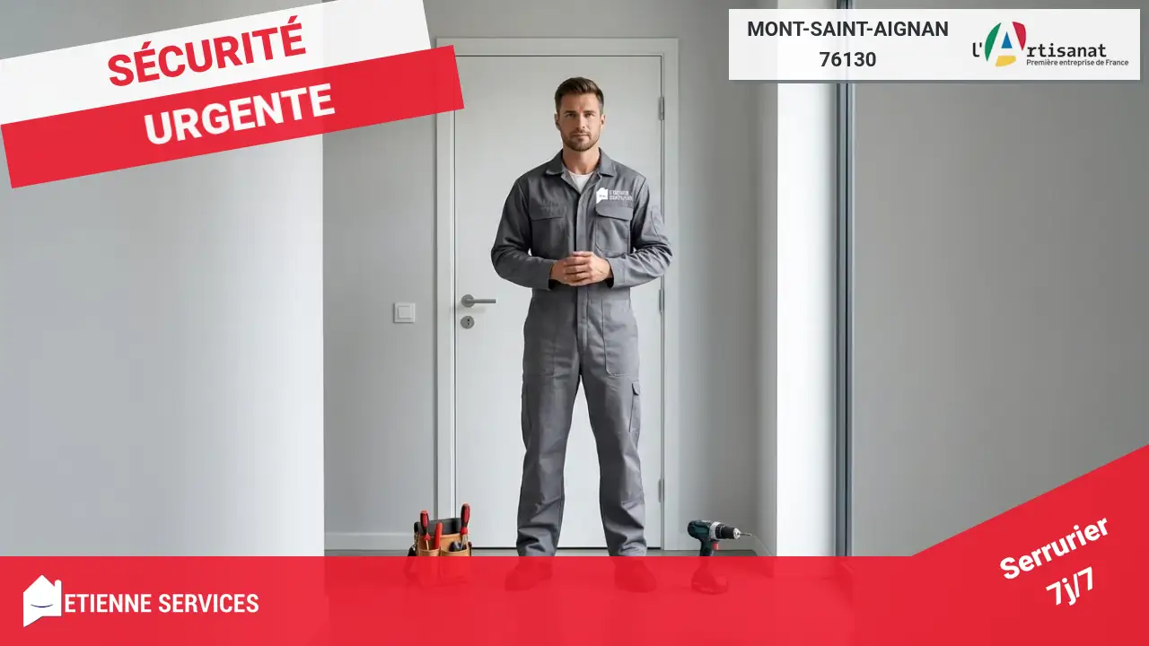 Votre expert en dépannage et installation de serrurerie à Mont-Saint-Aignan
