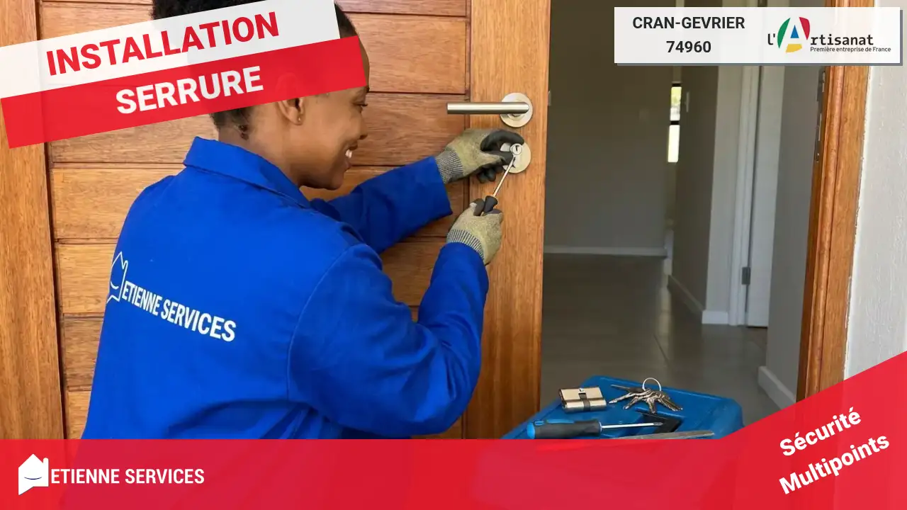 Spécialistes en Remplacement et Installation de Serrure à Cran-Gevrier