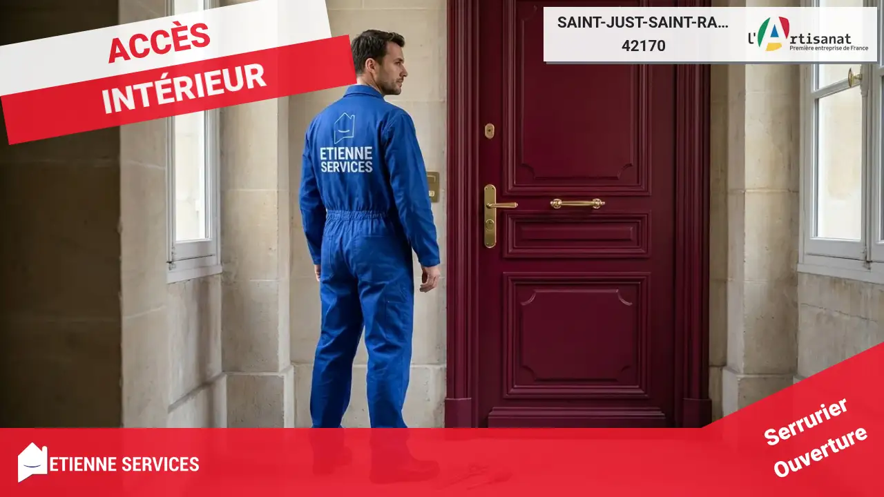 Spécialistes de l'ouverture de porte claquée ou bloquée à Saint-Just-Saint-Rambert