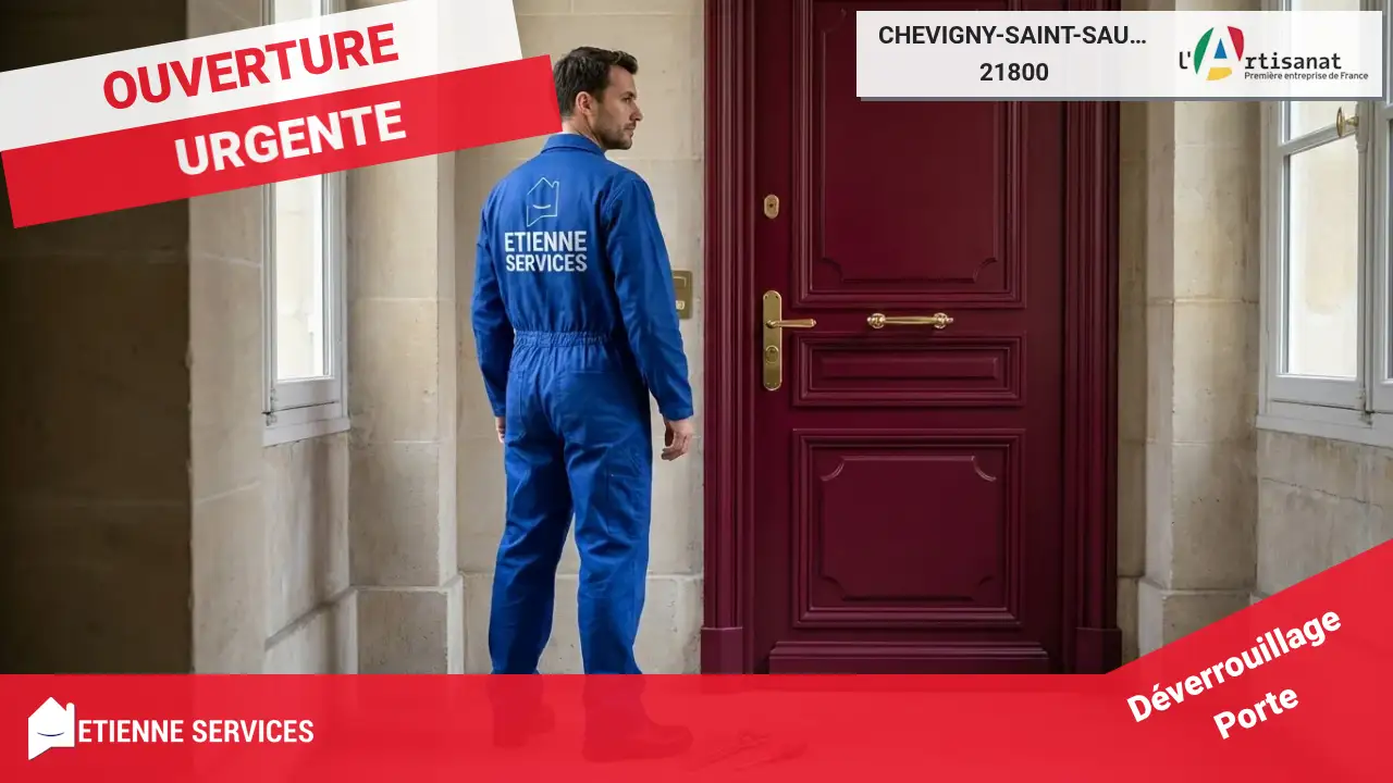 Experts de l'ouverture de porte rapide et sans dégât à Chevigny-Saint-Sauveur