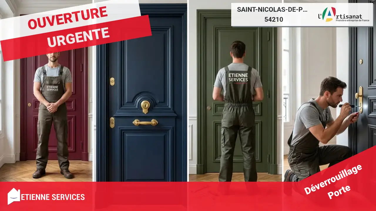 Spécialistes de l'Ouverture de Porte Rapide à Saint-Nicolas-de-Port (54210)
