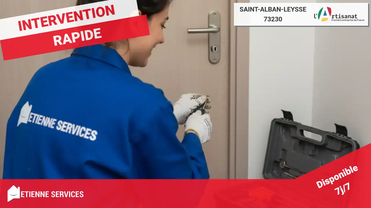 Nos Experts en Dépannage et Installation de Serrurerie à Saint-Alban-Leysse (73230)