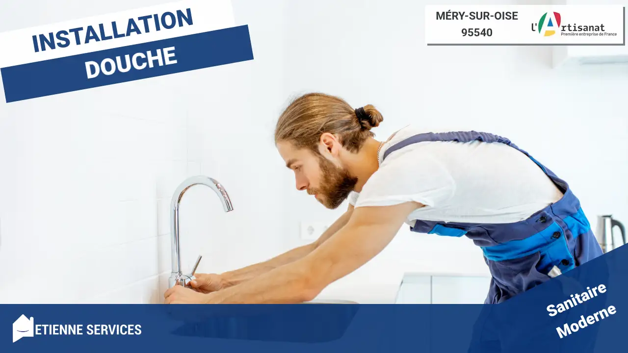Installation de Sanitaire de Qualité par nos Plombiers Experts à Méry-sur-Oise