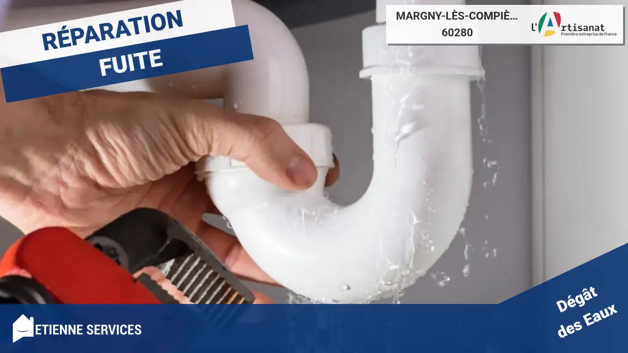 Réparation Rapide de Fuite d'Eau par les Meilleurs Plombiers de Margny-lès-Compiègne
