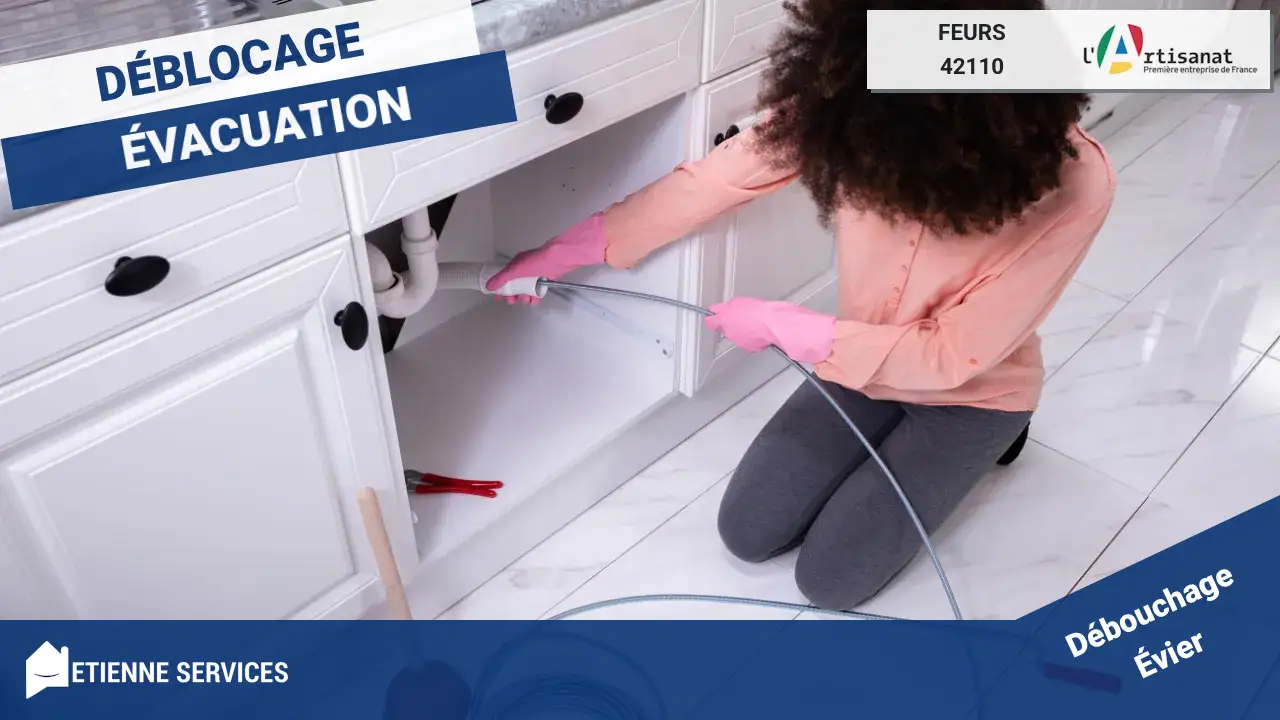 Nos Spécialistes du Débouchage de Canalisation à votre service à Feurs
