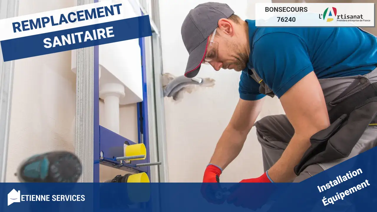 Installation de Sanitaire Impeccable par nos Artisans à Bonsecours