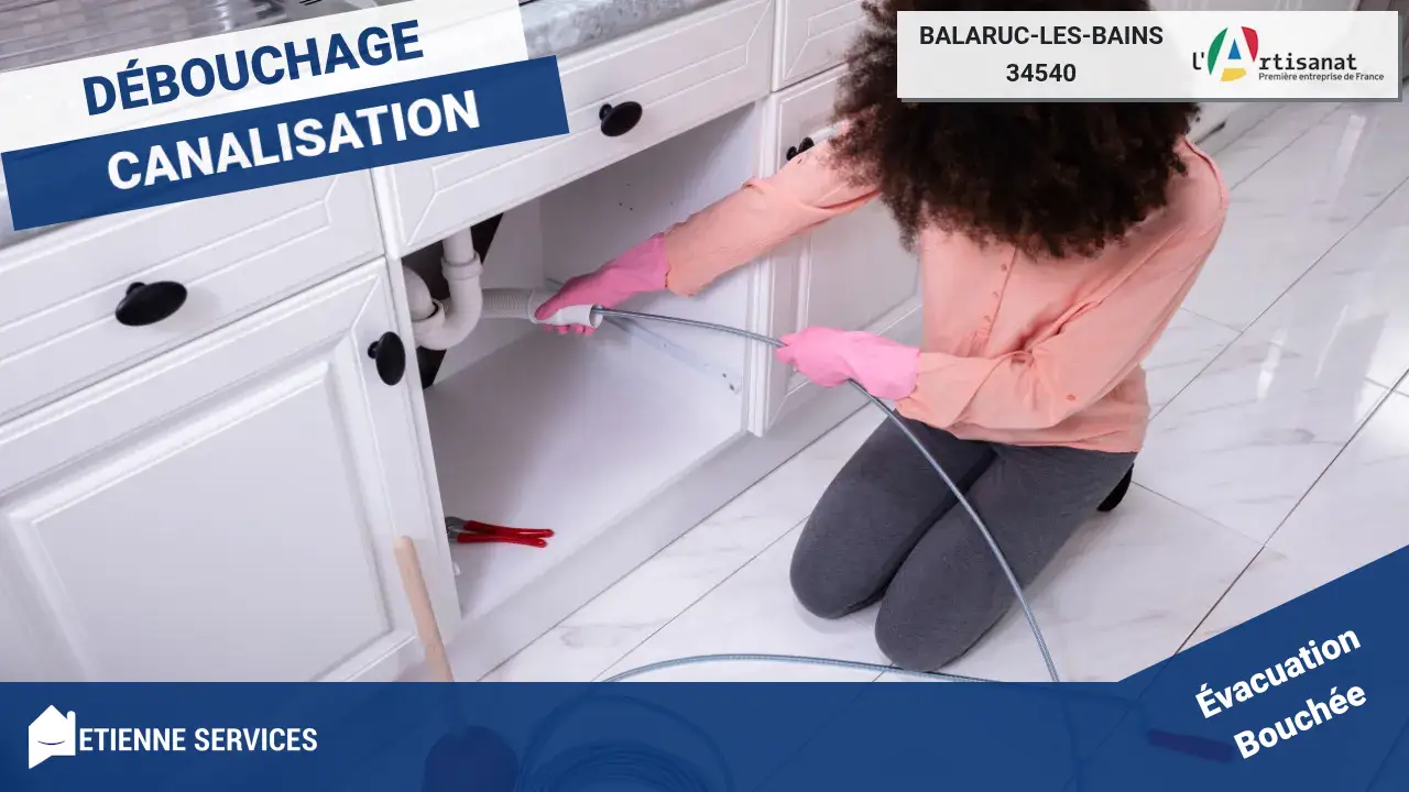 Service de Débouchage de Canalisation Efficace à Balaruc-les-Bains