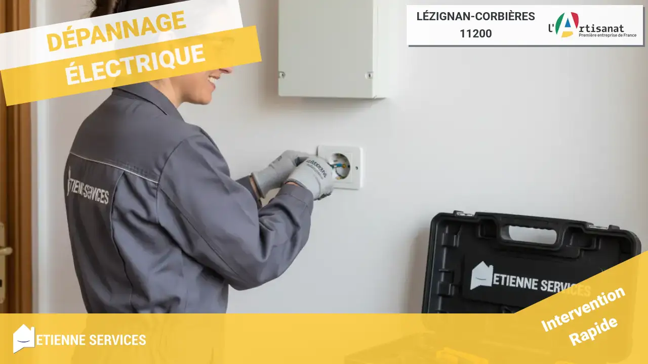 Experts en Dépannage et Installation Électrique à Lézignan-Corbières (11200)