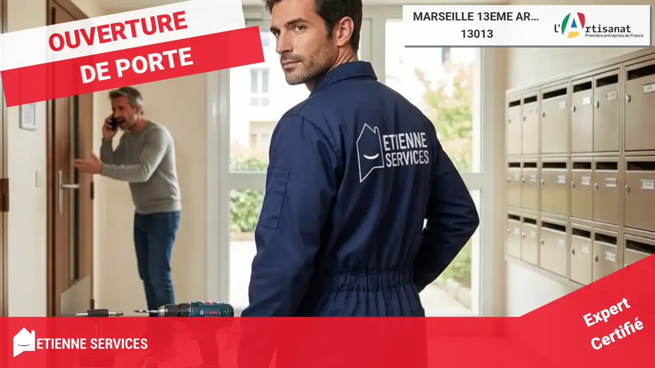 Notre engagement de service pour toute ouverture de porte à Marseille 13eme