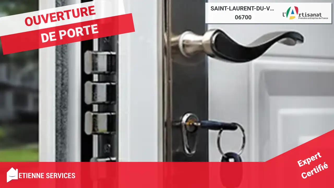 Nos Meilleurs Artisans pour votre Ouverture de Porte à Saint-Laurent-du-Var