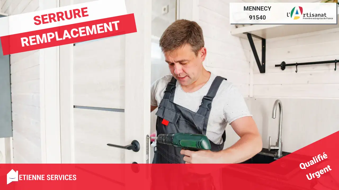Notre engagement qualité pour votre changement de serrure à Mennecy