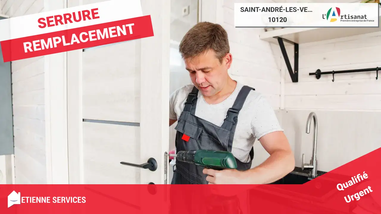 Disponibilité et engagement qualité pour votre changement de serrure à Saint-André-les-Vergers