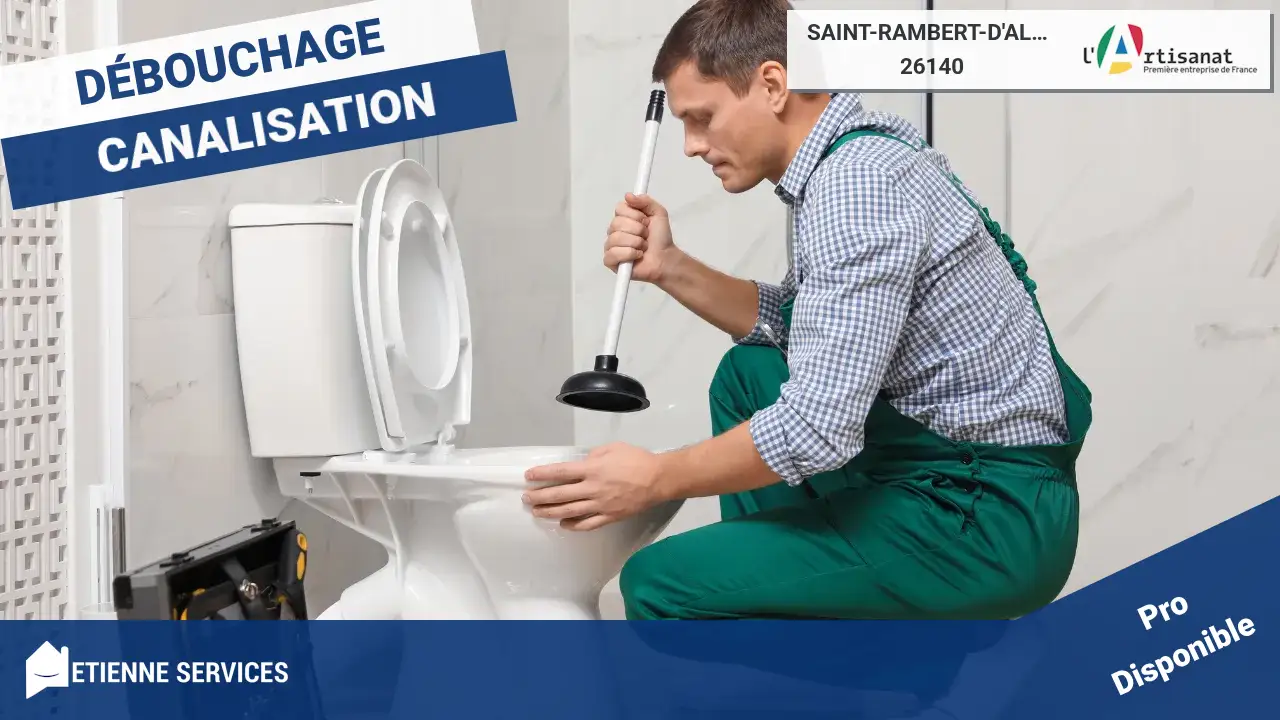 Votre Expert n°1 pour le Débouchage de Canalisation à Saint-Rambert-d'Albon