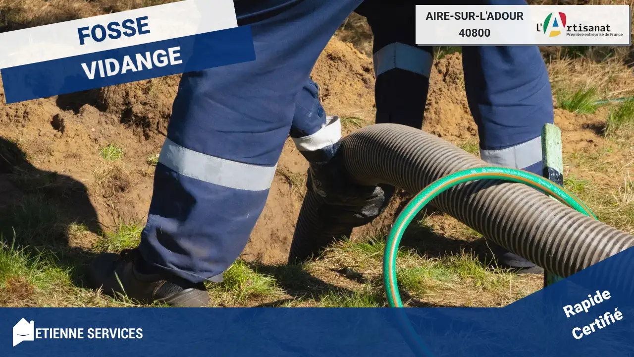 Votre service de Vidange & Pompage de référence à Aire-sur-l'Adour
