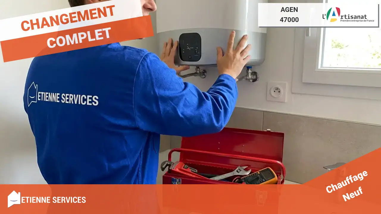Remplacement Efficace de Votre Système de Chauffage à Agen par des Experts
