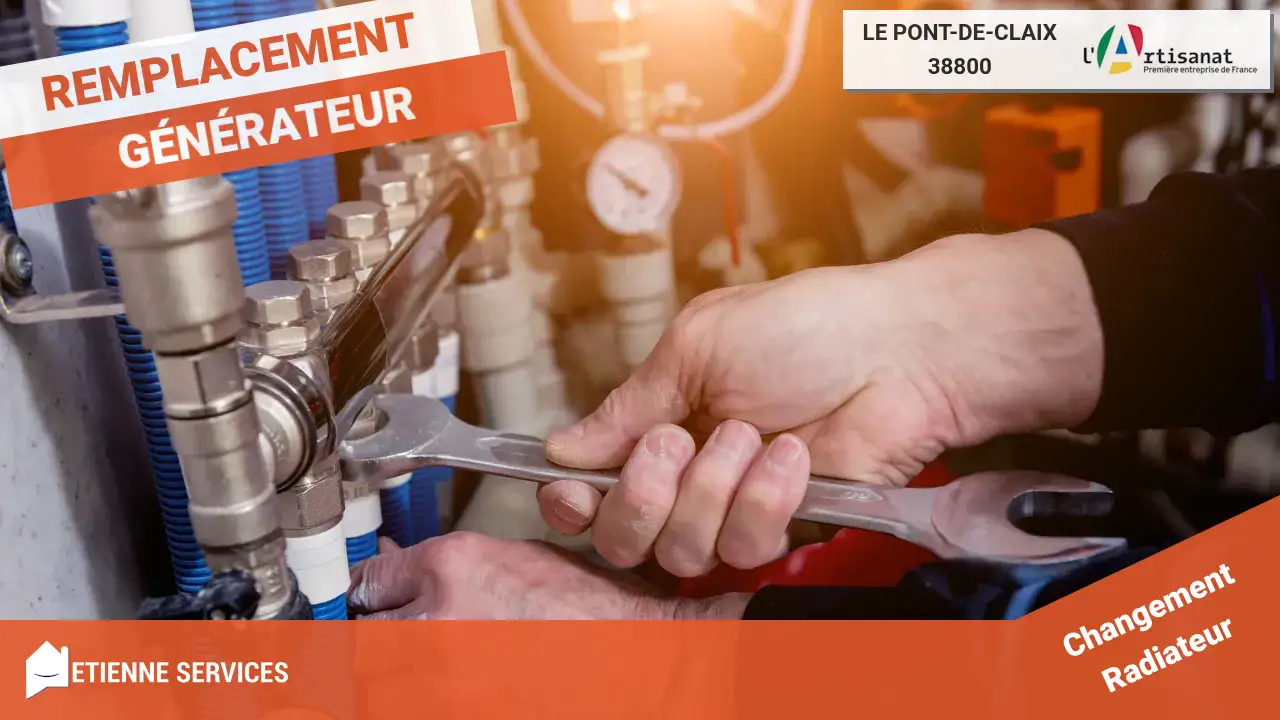 Spécialistes du remplacement de système de chauffage à Le Pont-de-Claix
