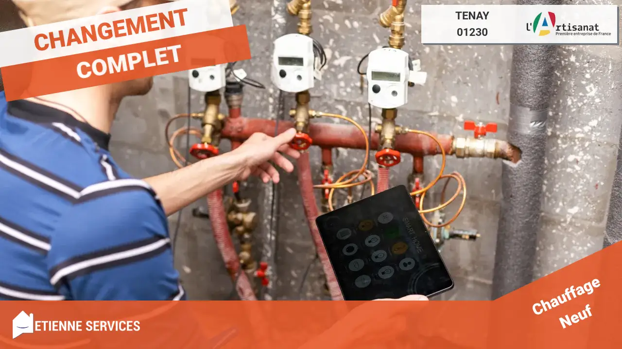 Remplacement Serein de votre Système de Chauffage à Tenay et ses Environs