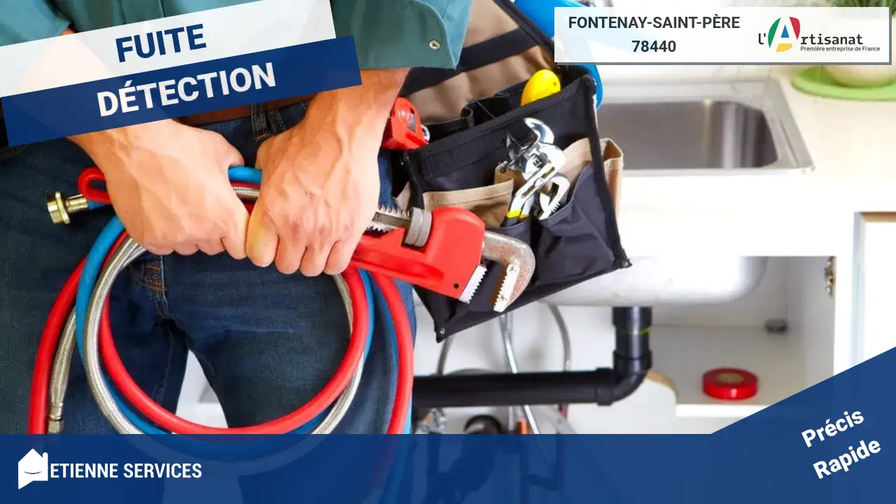 Recherche de Fuites à Fontenay-Saint-Père : Votre Diagnostic Plomberie Professionnel