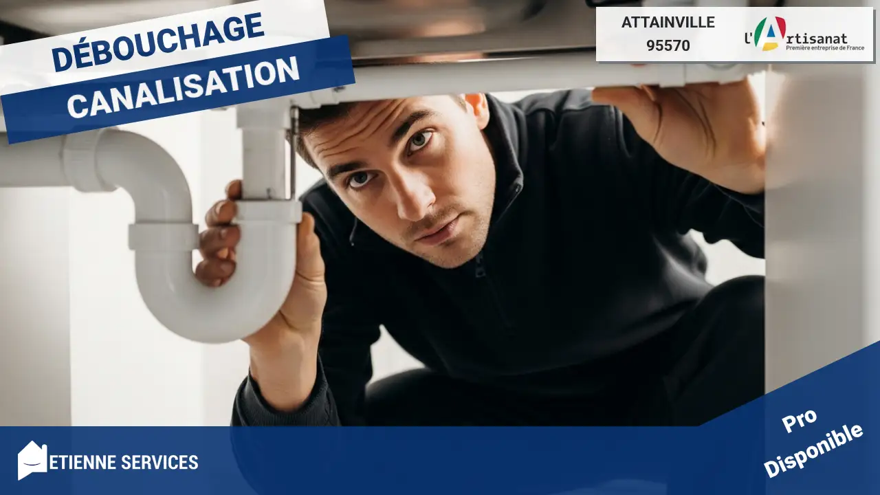 Débouchage de canalisation à Attainville : Solutions expertes pour vos réseaux d'évacuation