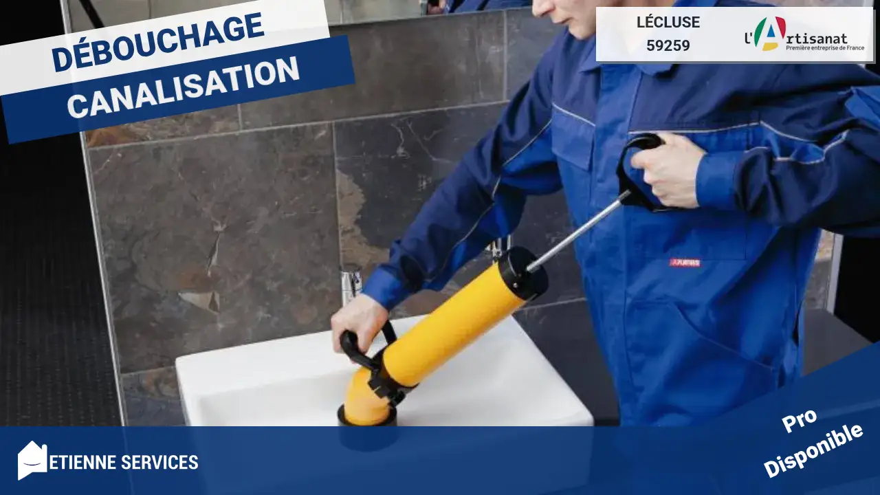 Votre expert en débouchage de canalisation à Lécluse