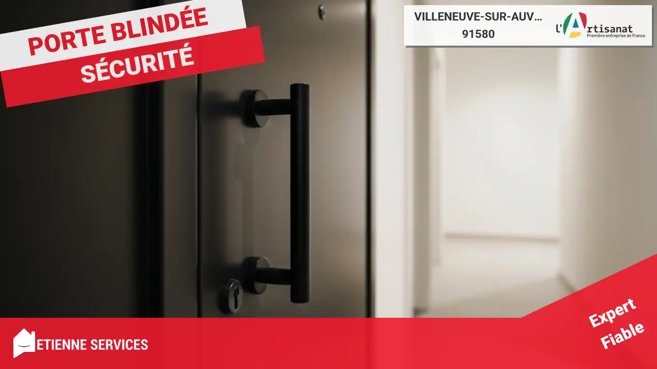 Installation de porte à Villeneuve-sur-Auvers (91580) : votre sécurité, notre priorité