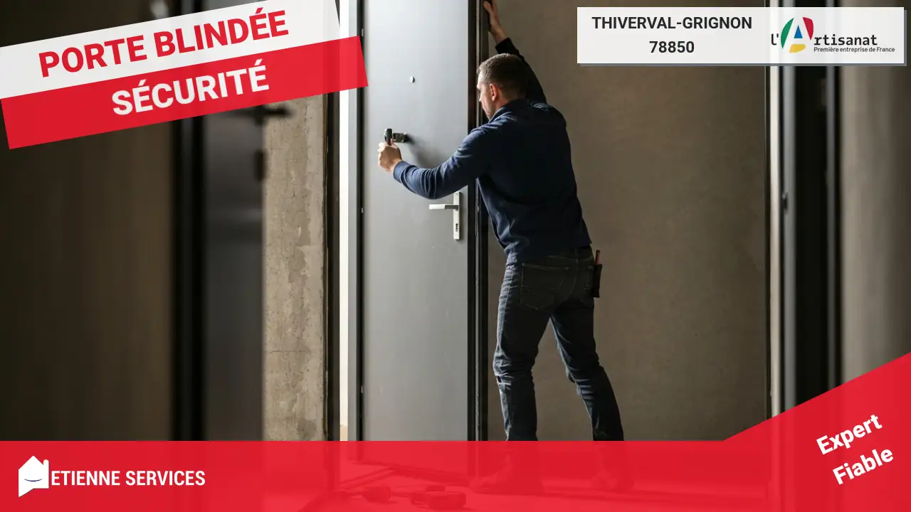 Notre Intervention Spécialisée pour l'Installation de Porte Blindée