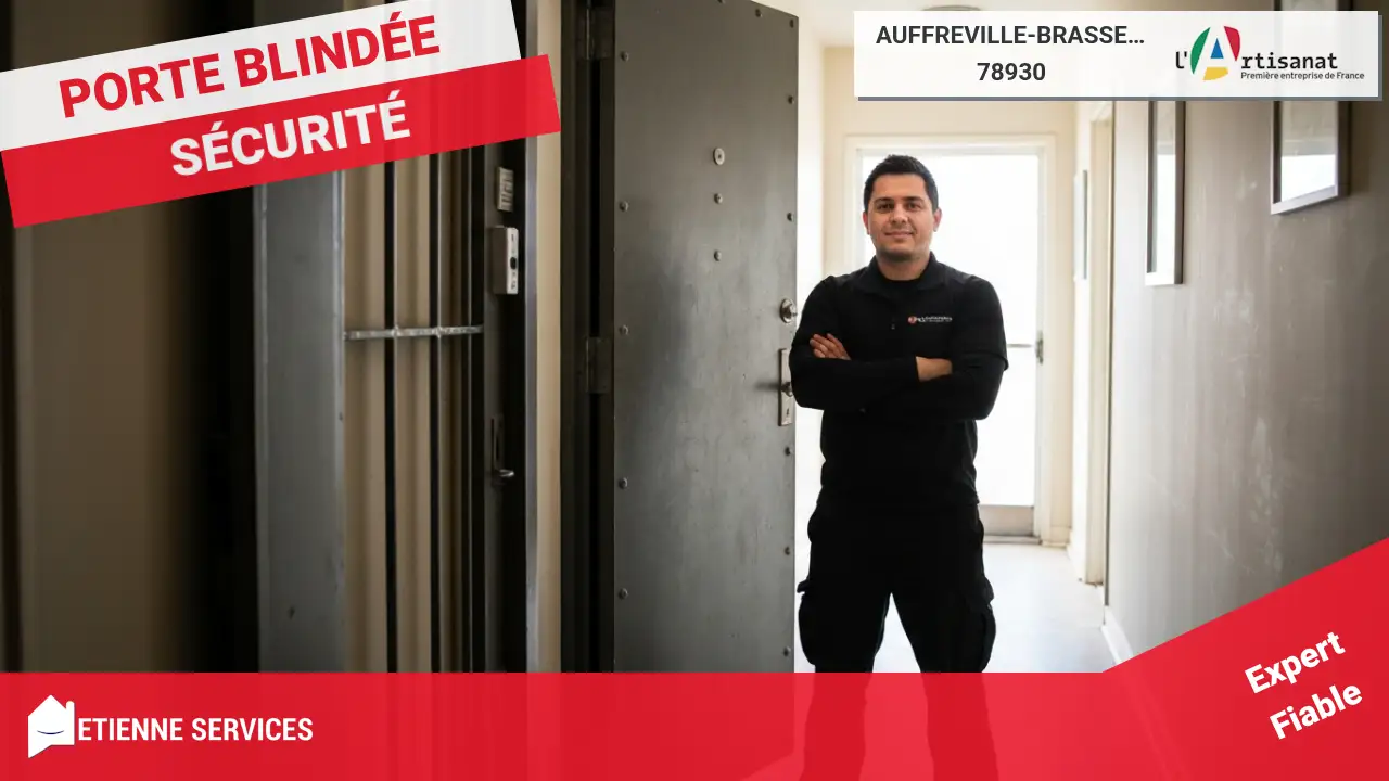 Installation de Porte à Auffreville-Brasseuil : L'Expertise de nos Artisans Dépanneurs