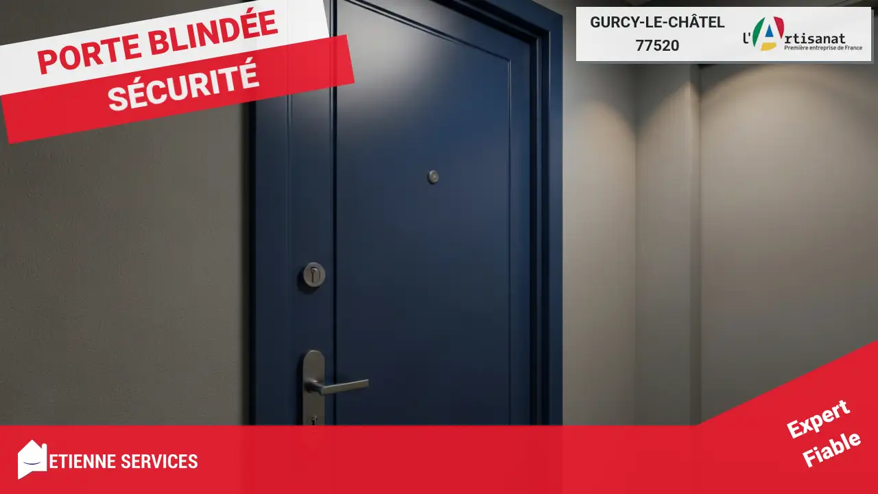 Installation de porte à Gurcy-le-Châtel : La solution professionnelle pour votre sécurité et confort